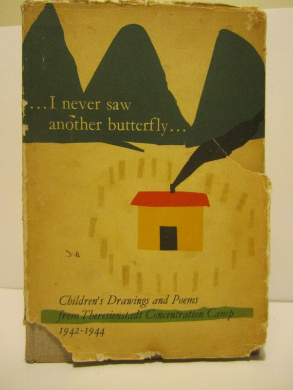 1960's I Never Saw Another Butterfly Children's