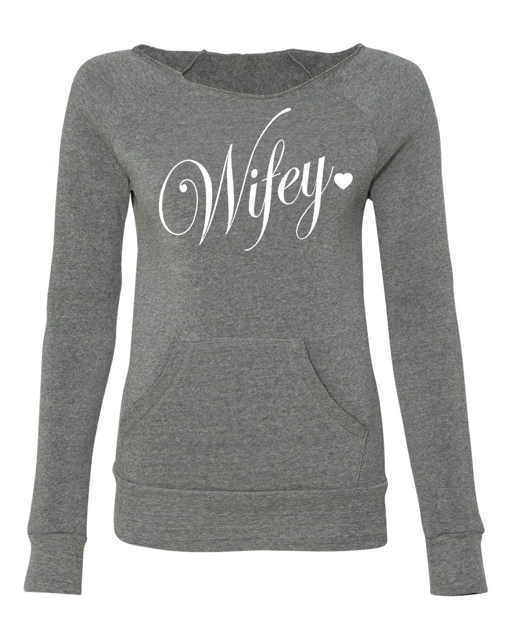 wifey sweat shirt