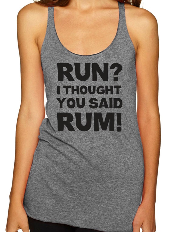 i thought you said rum running shirt