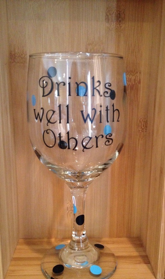 Vinyl Wine Glass By Signsbydesignsummer On Etsy