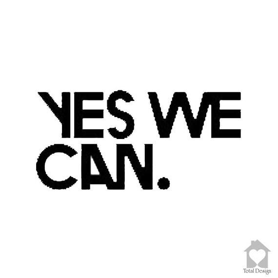 Items similar to Yes We Can Slogan Obama Wall Decal Obama Slogan