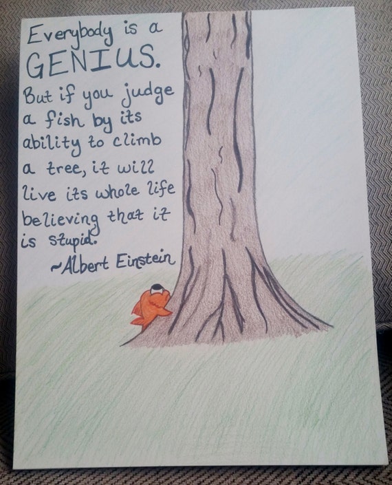 Ask a Fish to Climb a Tree by ScribblesbySteph on Etsy