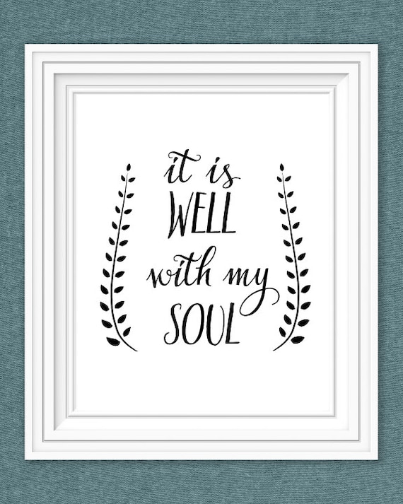 It is well with my soul printable wall art by littlebearprintables
