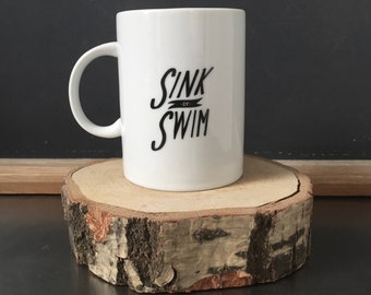 Sink or Swim Mug