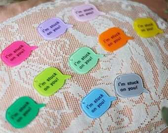 10Pcs Resin color dialog -----I'M STUCK ON YOU!