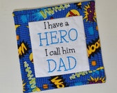 I Have a Hero I Call Him DAD Coaster - Fathers Day Mug Rug - Gift for Him - Superhero Father Gift - Comic Book - Hand Embroidery TOSCOFG