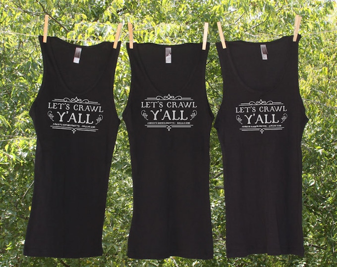 Let's Crawl Y'all Personalized Bachelorette Party Shirts - Sets - AH