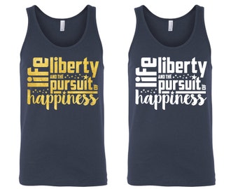 life liberty and the pursuit of happiness t shirt