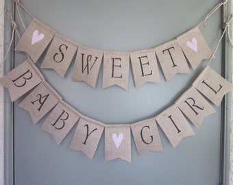 Baby Girl Shower Banner - Sweet Baby Girl Banner - Girl Shower Burlap Banner - Rustic Chic Baby Girl Shower - Baby Girl Garland Bunting