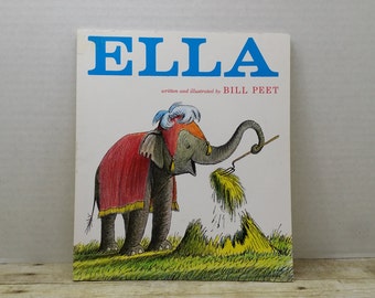 Ella, 1992, Bill Peet, vintage kids book, elephant book