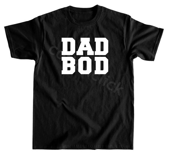 tshirt for dad bod