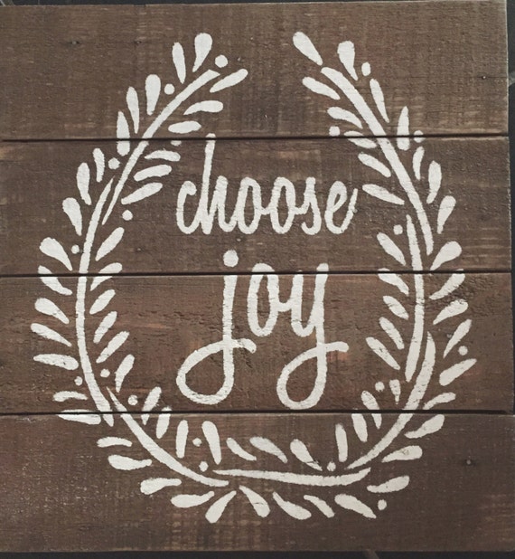 Choose Joy Sign By Olivengrey On Etsy