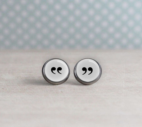 Quotation Mark Earrings - Punctuation - Quotation - Reader Earrings - Gifts for Writers - Book Lovers - Bookish - Book Addict - Poet (H4005)