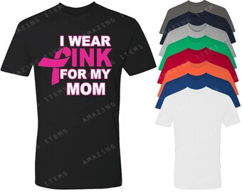 I Wear Pink For My Mom Men's T-shirt Breast Cancer Awareness shirts