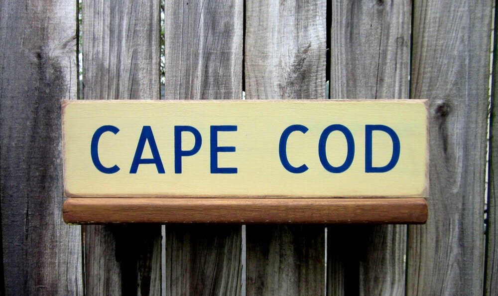Cape Cod Sign Massachusetts Seashore Cape Cod Beach House