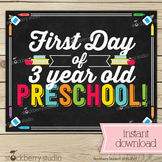 First Day of 3 year old Preschool Sign by stockberrystudio on Etsy