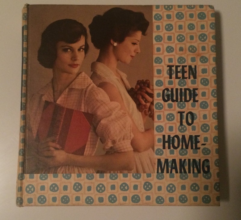 Teen Guide To Homemaking 99