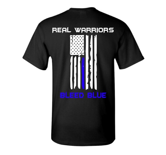 Fallen Police Officer T Shirt Real Warriors Bleed Blue 7083