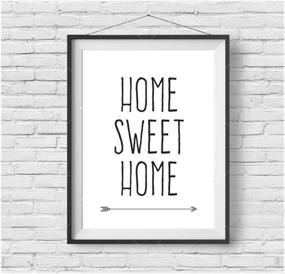 Home Sweet Home Downloadable Print Housewarming Printable