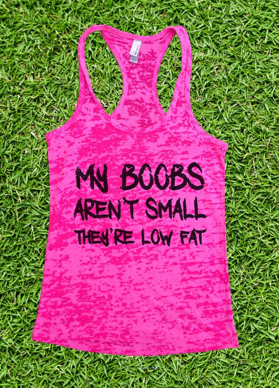 My Boobs Arnt Small Theyre Low Fat 1032 Womens By Rbclothingco 