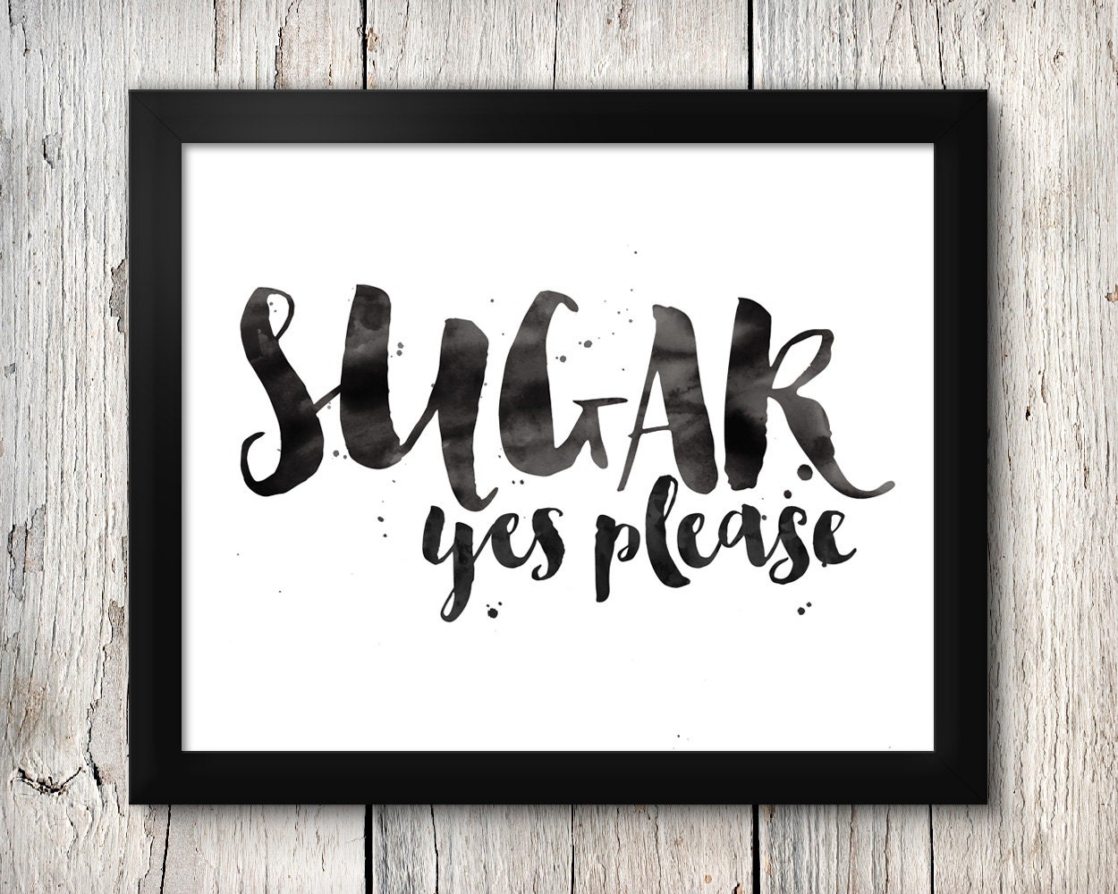 Printable Art Music Print Sugar Yes Please Maroon 5 Quote