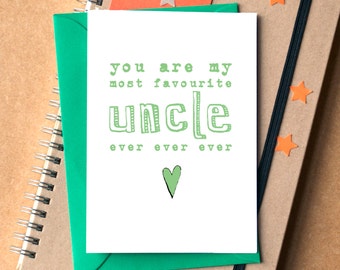 Favourite Uncle Ever Ever Ever Card - Father's Day Card - birthday card for uncle - Favourite Uncle Card