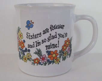 Vintage Coffee Mug - Sisters are forever