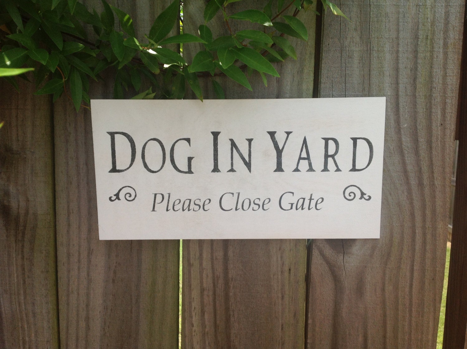 Dog In Yard Please Close Gate Sign/ Gate Sign/ Dog Sign/