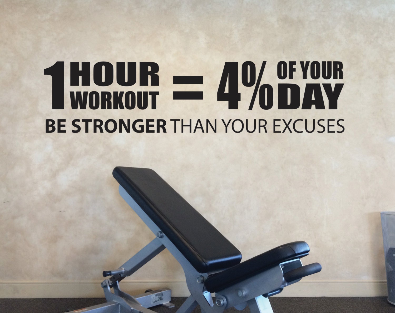 Gym Entrance Decal 1 hour workout equals 4 percent of you day