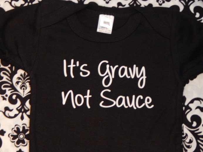 it's gravy not sauce tee shirt