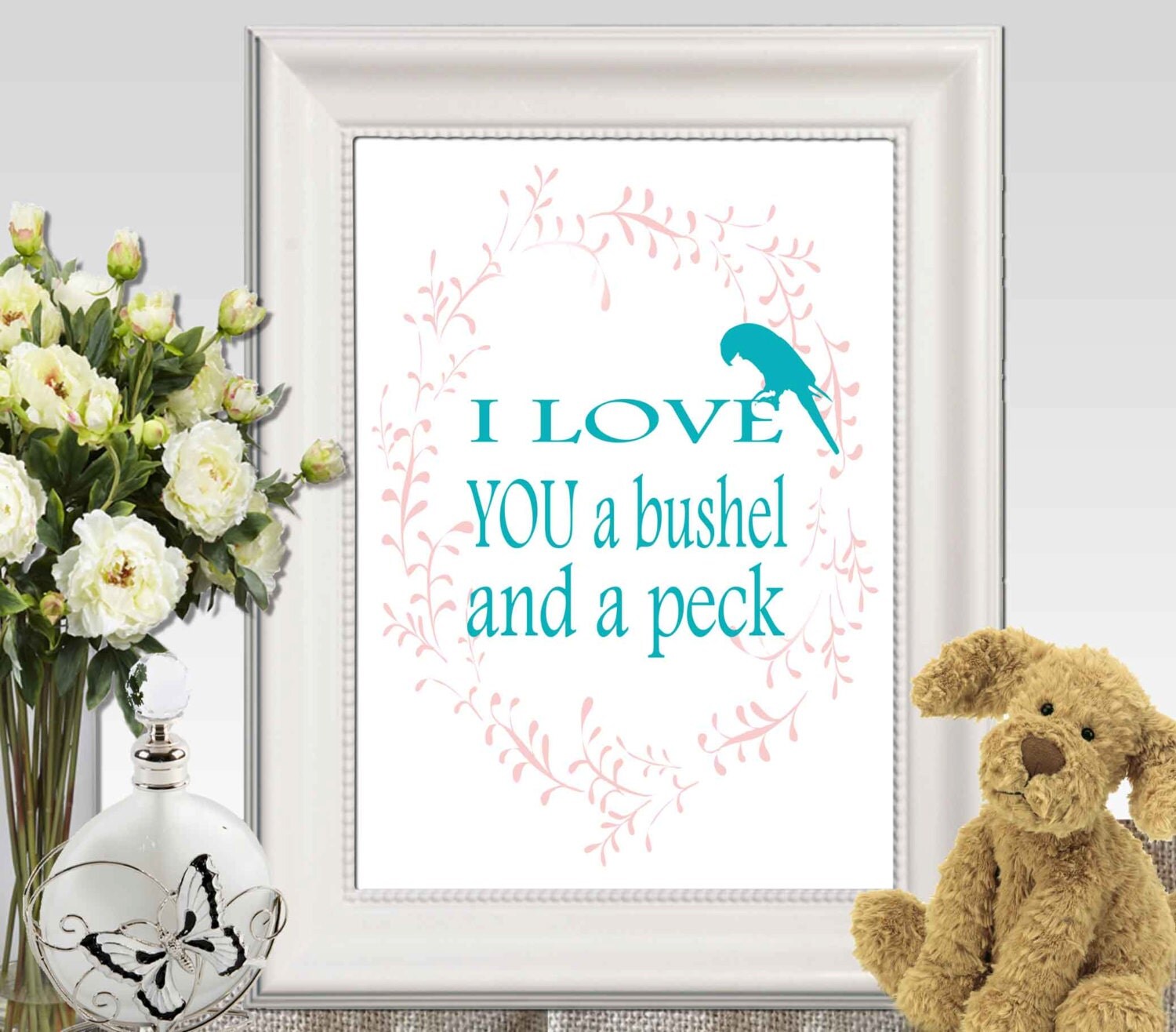 I love you a bushel and a peck print Wreath Printable quote