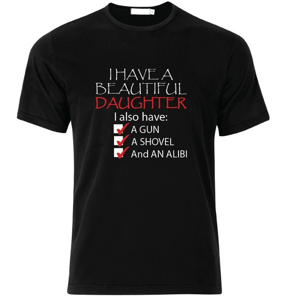 Items Similar To Beautiful Daughter T Shirt Available In Many Sizes