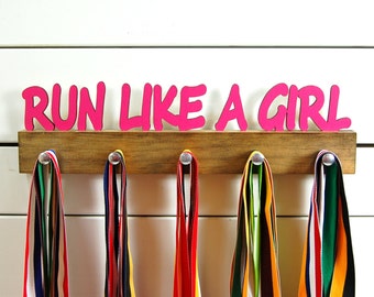 Run Like a Girl Running Medal Holder- 12 or 20 inch