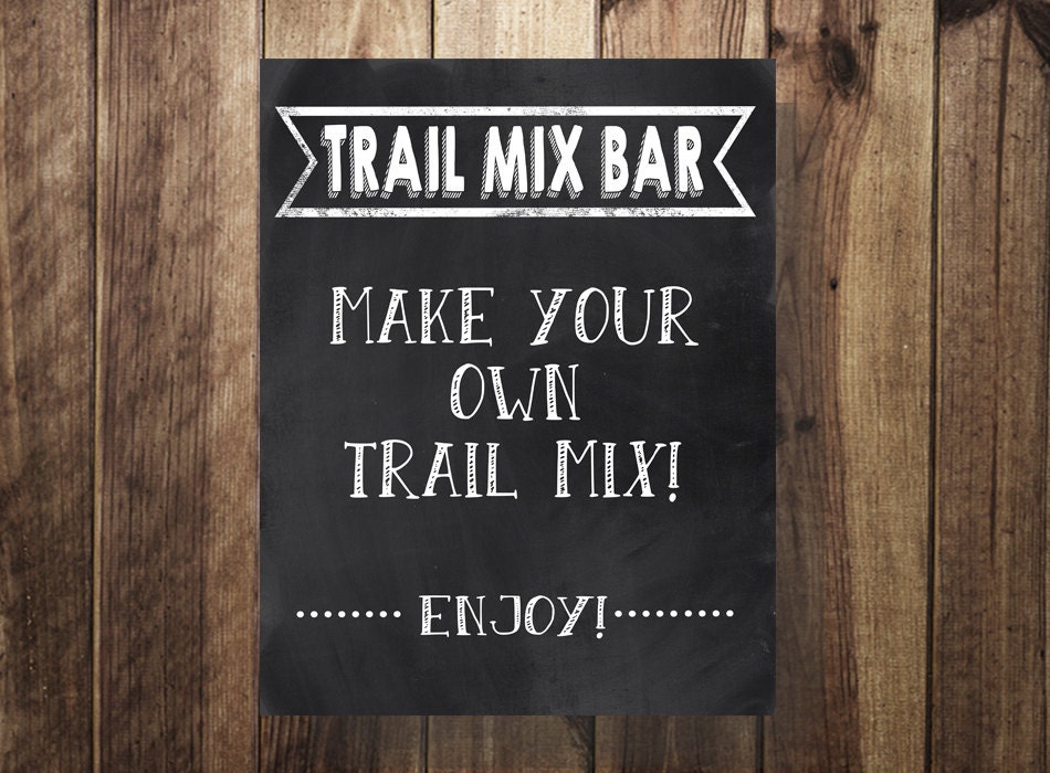 Trail Mix Bar Sign Printable Free Printable Templates