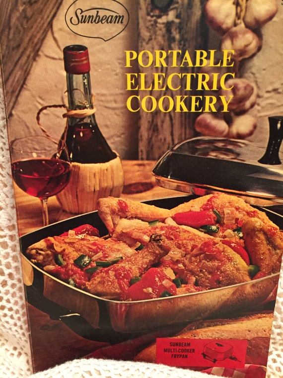 1970 Vintage Cookbook, Sunbeam Portable Electric Cookery, Vintage