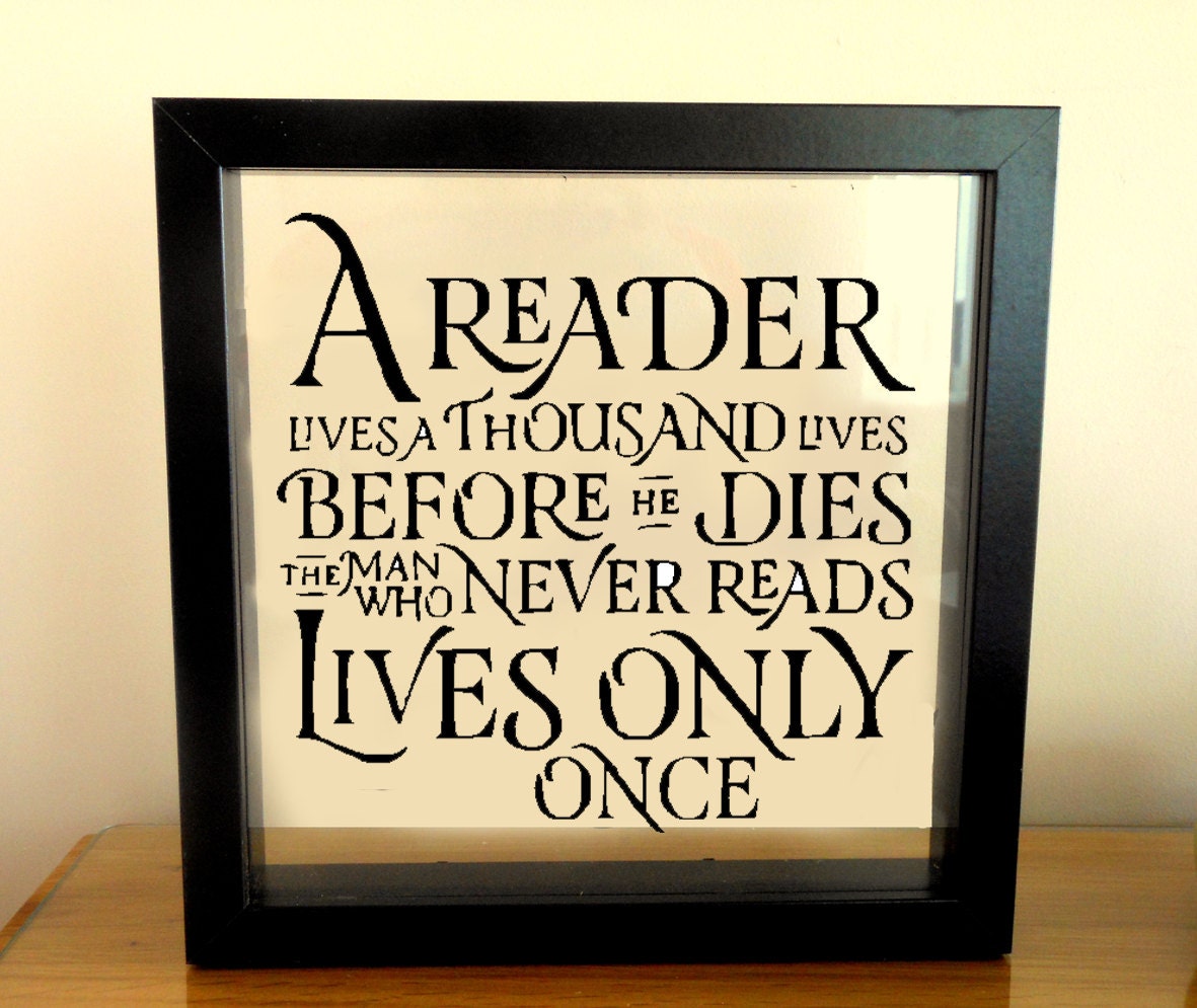 A Reader Lives a Thousand Lives Frame