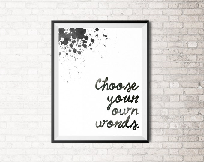 CUSTOM QUOTE PRINT - Watercolor Handwritten - Many Sizes and Colors - Print or Printable - Free Shipping!