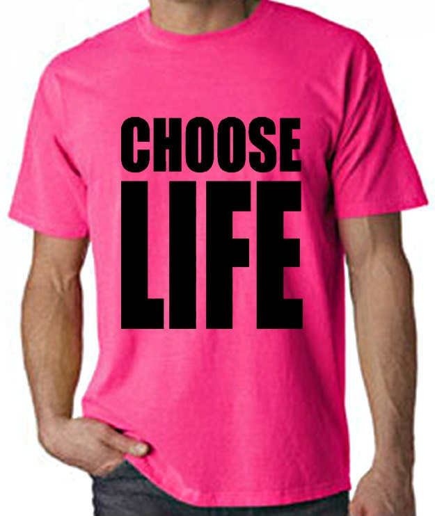 Choose Life Neon Mens TShirt