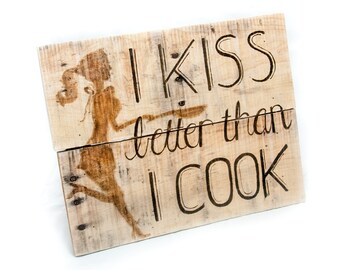 Kiss the cook sign Rustic kitchen sign Rustic kitchen decor Gift for mom Gift for Baker Gift for cook Gift for Grandma Gift for Grandmother