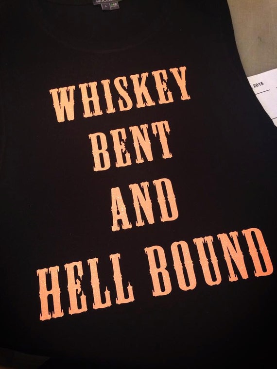 whiskey bent hell bound lyrics