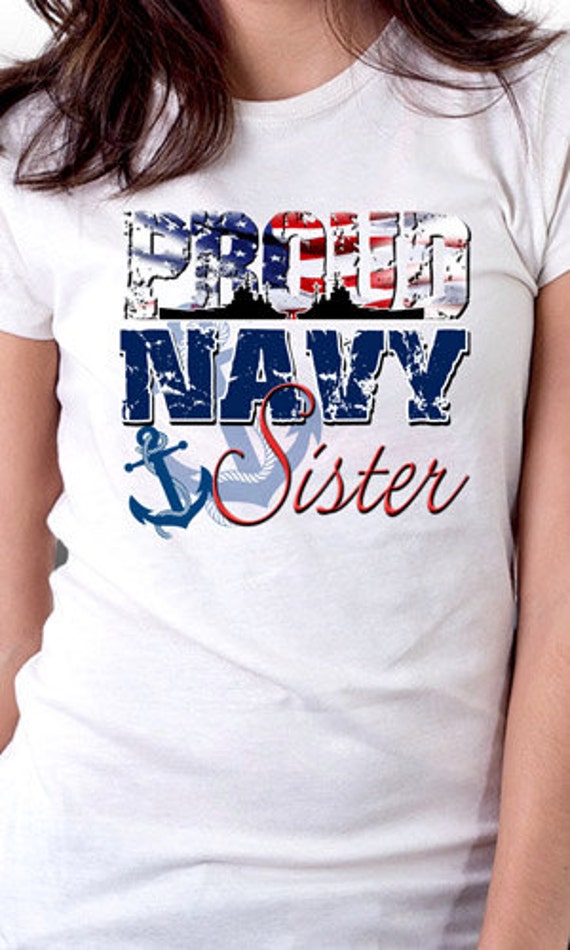 Proud Navy Sister T Shirt 9999