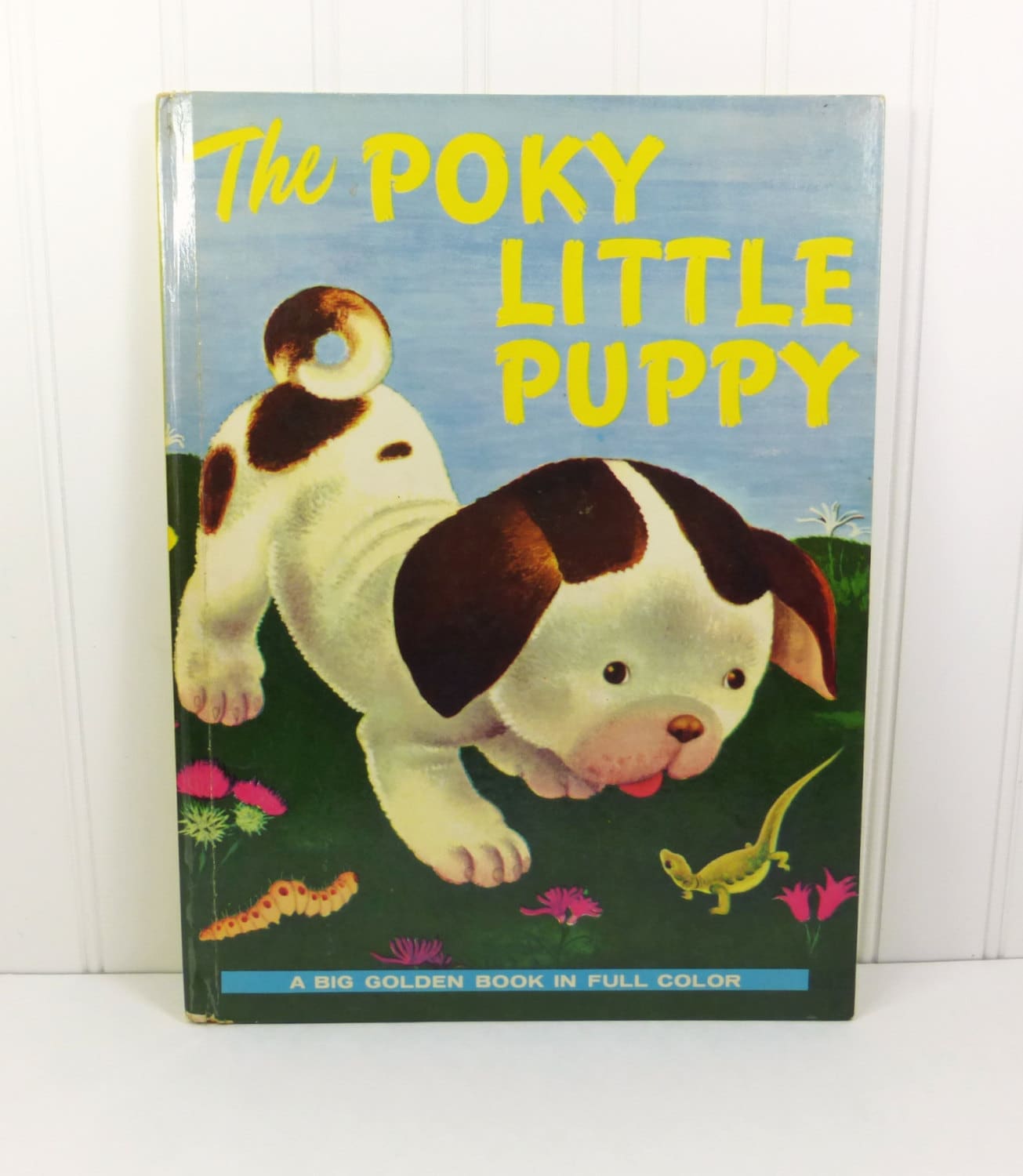 The Poky Little Puppy A Big Golden Book in Full Color Stated