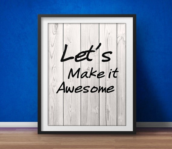 Items similar to Motivational Poster, Let's Make It Awesome, Positive ...