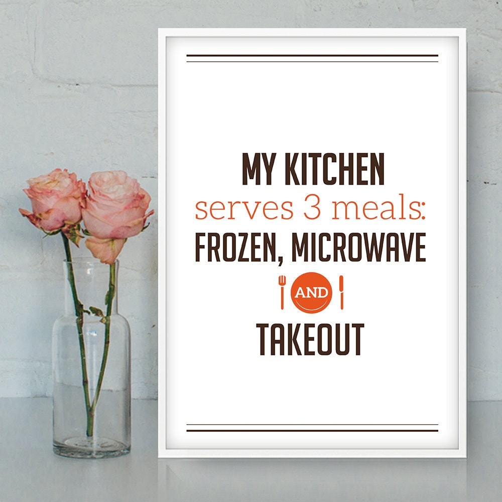 Kitchen printable quote Funny cooking food poster print