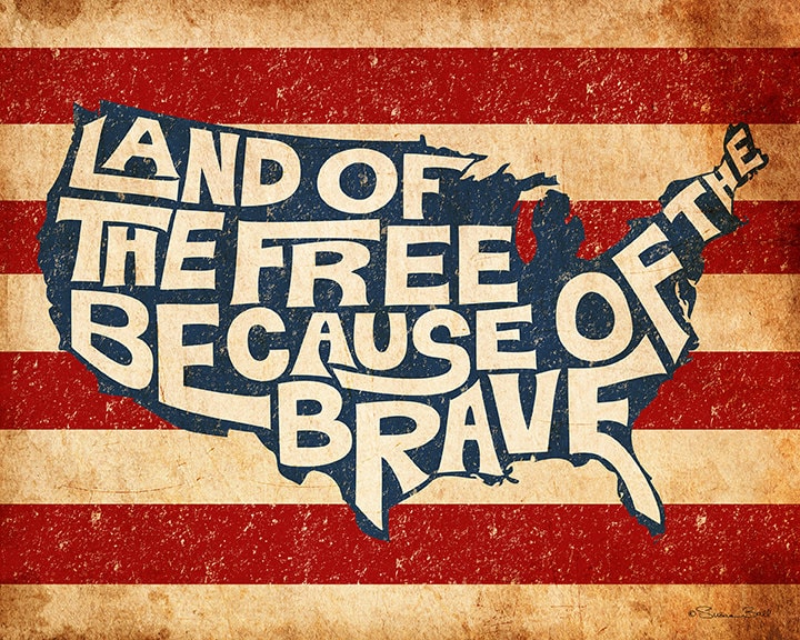Patriotic Print Land of the Free Because of the Brave
