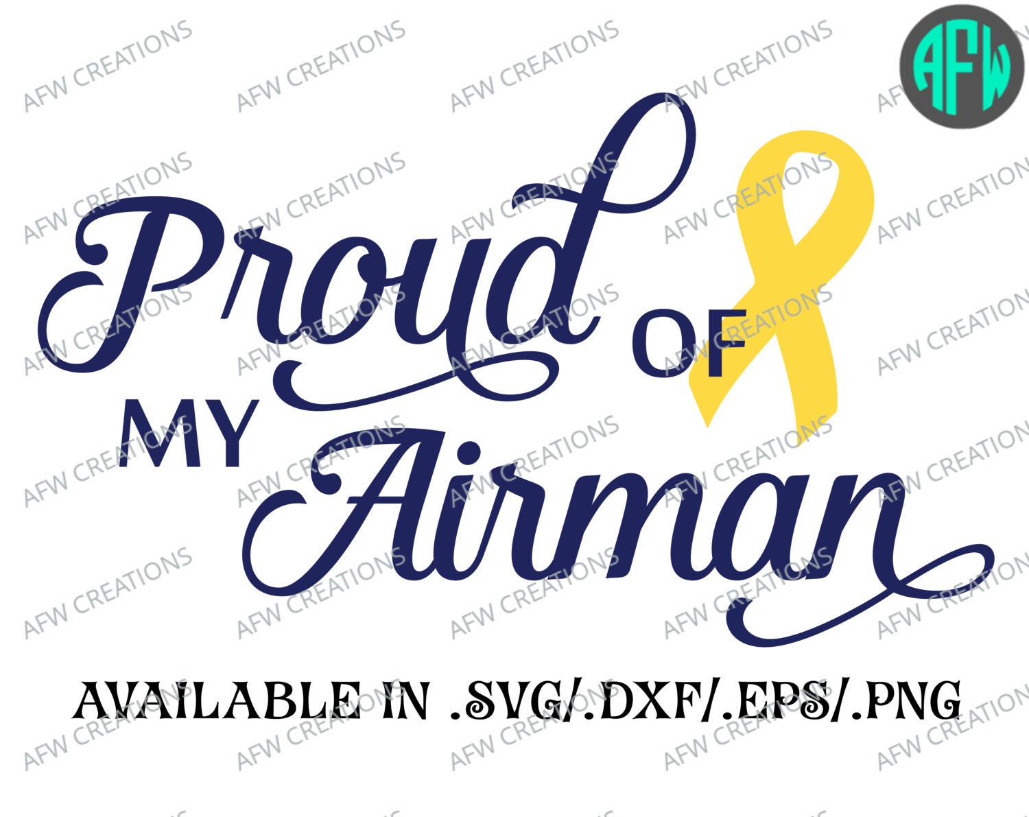Digital Cut File Proud of My Airman SVG DXF EPS Mom