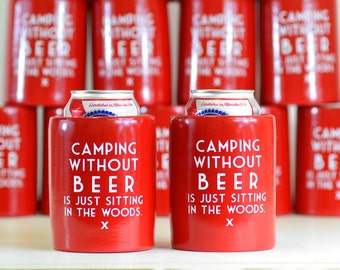 Camping Without Beer Vintage Beer Can Cooler