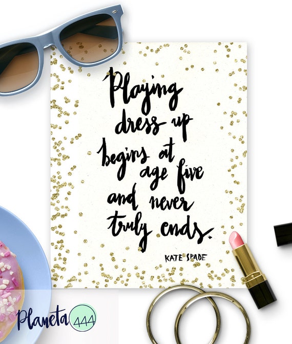 Playing Dress Up Quote Poster Print Black White Glitter