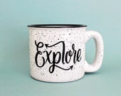 Explore Mug 15 oz Campfire Stoneware Speckled Mug Fathers Day Gift Hand lettered WildandFreeDesigns