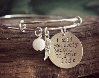 Miscarriage, Remembrance, Memorial, Bangle, I Held You Every Second Of Your Life, Child Loss, Infant Loss,Still Birth,